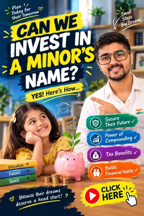 Can We Invest in A Minor's Name ?